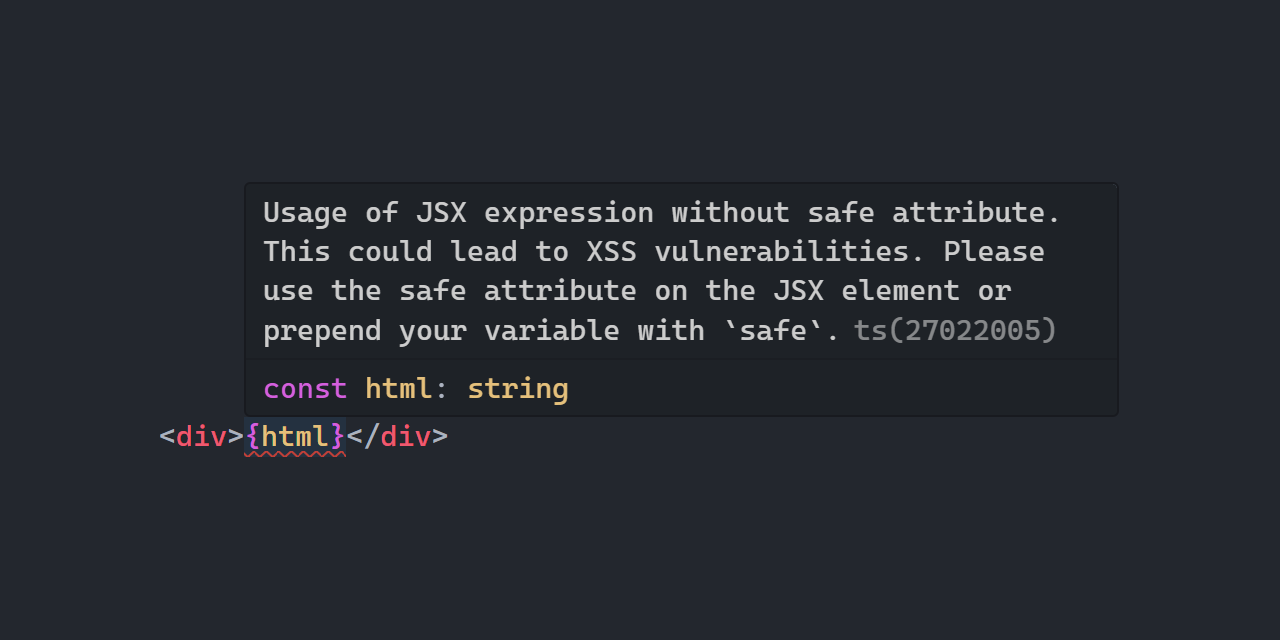 ts-html-plugin | 🏛️ The Typescript LSP plugin to catch XSS vulnerabilities.